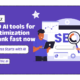 Best 10 AI tools for SEO optimization that rank fast now