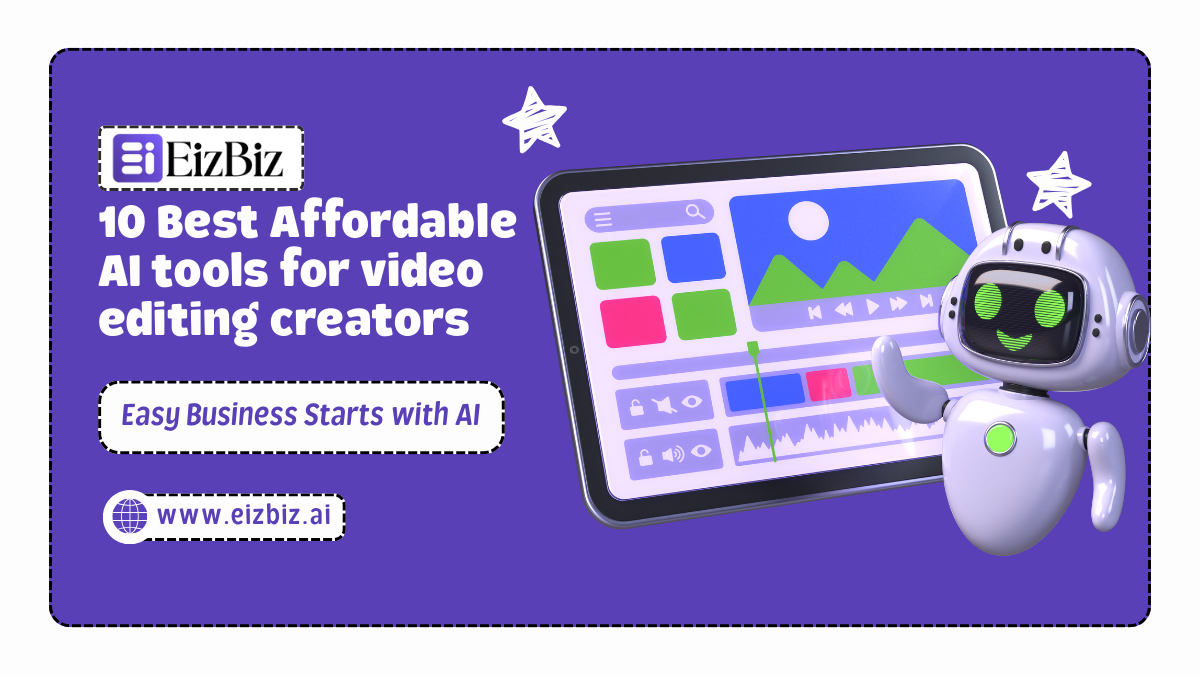 10 Best Affordable AI tools for video editing creators